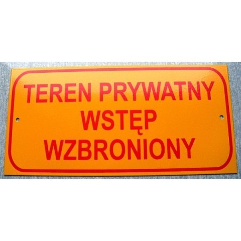 TABLICA MAŁA 10*20CM TEREN PRYWATNY WSTĘP WZBRONIONY