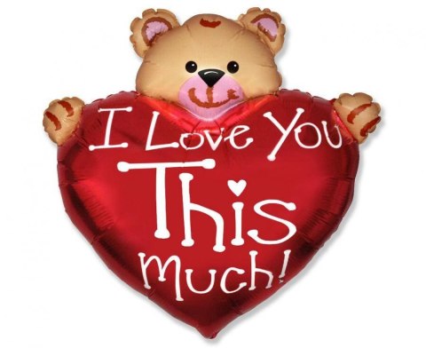 Balon Foliowy Flexmetal Miś z sercem "I love you this much", 60cm Balon Foliowy Flexmetal Miś z sercem "I love you this much", 60cm