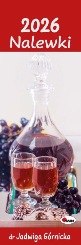 Kalendarz 2026 paskowy dr Jadwigi Górnickiej Nalewki KP2